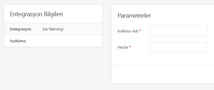 Entegrasyon bilgileri ve kullanıcı adı, parola parametreleri